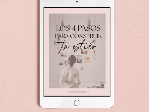 4 pasos para construir tu estilo